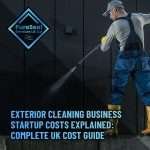 Exterior-Cleaning-Business-Startup-Costs-Explained