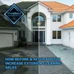 How-Before-and-After-Photos-Increase-Exterior-Cleaning-Sales