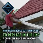How-Much-Should-Guttering-Cost-to-Replace-in-the-UK
