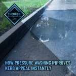 How-Pressure-Washing-Improves-Kerb-Appeal-Instantly