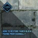 How-to-Restore-Faded-Block-Paving-Professionally