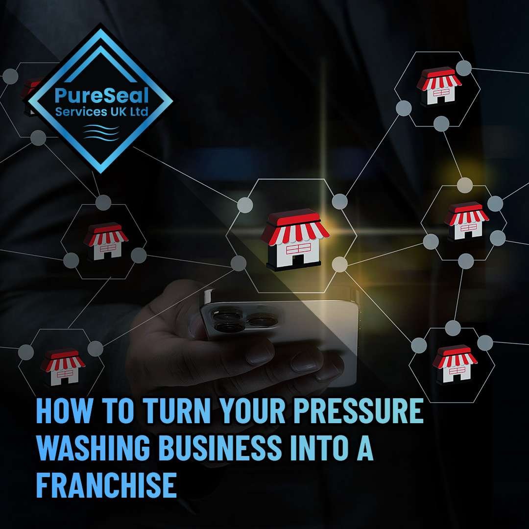 How-to-Turn-Your-Pressure-Washing-Business-Into-a-Franchise