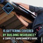 Is-Guttering-Covered-by-Building-Insurance