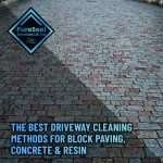 The-Best-Driveway-Cleaning-Methods-for-Block-Paving,-Concrete