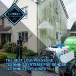 The-Best-Low-Pressure-Cleaning-Systems-for-Render-Cleaning-Explained