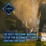 The-Best-Pressure-Washing-Setup-for-Beginners