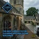 The-Best-Products-for-Cleaning-Historic-Stone-Buildings