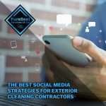 The-Best-Social-Media-Strategies-for-Exterior-Cleaning-Contractors