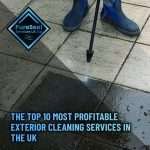 The-Top-10-Most-Profitable-Exterior-Cleaning-Services-in-the-UK