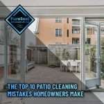 The-Top-10-Patio-Cleaning-Mistakes-Homeowners-Make