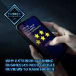 Why-Exterior-Cleaning-Businesses-Need-Google-Reviews-to-Rank-Higher