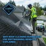 Why-Roof-Cleaning-Businesses-Use-Softwashing-Benefits-Explained