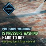 is-pressure-washing-hard