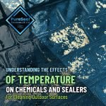 temperature-effects-chemicals-sealers