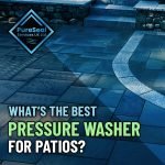 what-is-the-best-pressure-washer-for-patios
